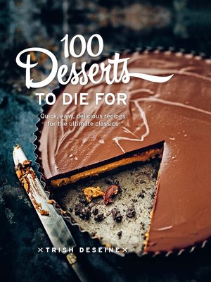 cover image of 100 Desserts to Die For